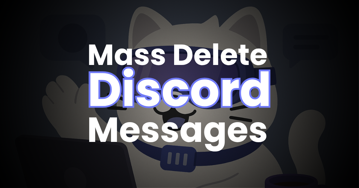 How to Mass Delete Messages on Discord