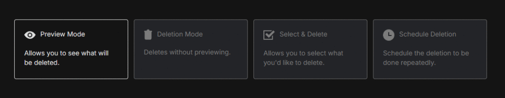 Want to simply delete your entire email history? Want to completely remove all emails you ever sent or received? The Redact App can easily do that for you. To delete all emails in your account, just skip the settings options and go straight to one of the options at the very bottom. Those options are called "deletion mode", "preview mode", and "select and delete mode". Take note that content deletion is irreversible when you choose "deletion mode". Deletion mode is recommended only if you have used the Redact Software previously and are comfortable with how it works. Once you choose deletion mode, your emails will be gone forever. Instead, use preview mode to do a dry run and ensure your settings are correct, then go to deletion mode.