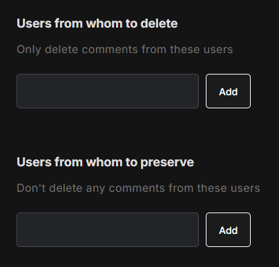 Want to target specific individuals in your steam past for removal? Maybe an old clan or gaming group? Redact can target by username, or whitelist by username. This gives you total control over which comments will be kept and removed. Enter your chosen Steam username in the input field, and click the add button to add it. To remove a name, just click the “x” that is in line with the username. To clear all Steam usernames, click the clear all button.