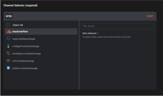 Find and delete your posts, comments, answers, and questions on a specific Stack Exchange website or multiple Stack Exchange sites at one time. Redact gives you the flexibility to mass remove Stack Exchange content wherever it lives. Asked some silly questions in 2013 that you don't want future employers to see? Remove it. Gave some answers to questions you wish to retract for one reason or another? It's gone. Made some inappropriate or aggressive comments on other people's question/answer threads? Wipe it from internet history. On the channel selector settings box, you are able to choose which sites to search for content. You're able to select all channels at once or search one channel at a time. The red reset button will undo everything and start at default.