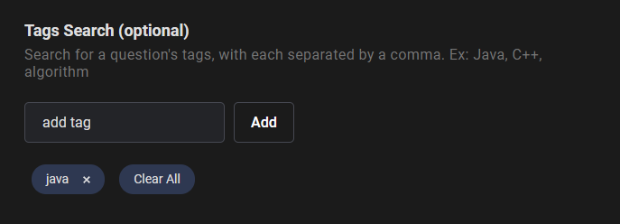 Want to target content based on specific tags? Redact helps you to locate and delete your Stack Exchange posts by their associated tags. Simply input the tag(s) you want to find in the provided field and hit the 'Add' button to apply it. If you decide to remove a tag, just click the 'x' adjacent to the tag. And for a complete reset of entered tags, the 'Clear All' button will remove all your tags in one go.