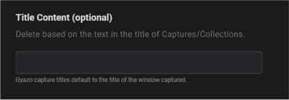 Delete according to title
Delete according to the title of content. Input a word or phrase that Redact will search for in the title of content. If you’re looking for a specific word to delete in the title of content, this is where you place it.