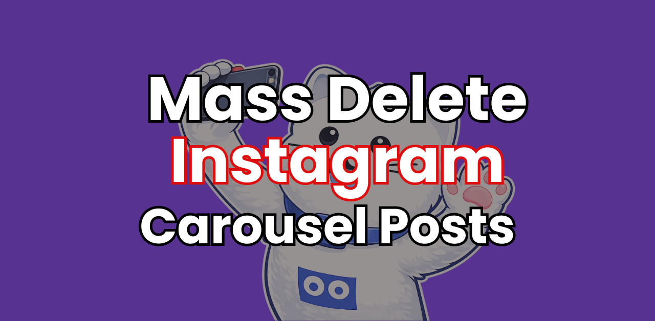 How to Mass Delete Carousel Posts on Instagram